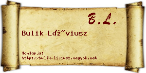 Bulik Líviusz névjegykártya