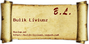 Bulik Líviusz névjegykártya